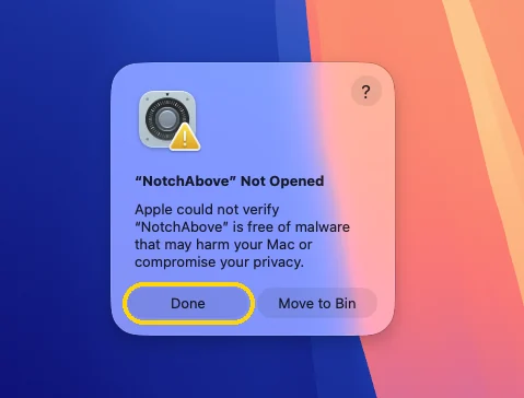 The “NotchAbove Not Opened” dialog with Done highlighted