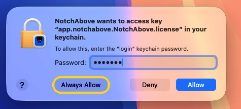 “NotchAbove wants to access key app.notchabove.NotchAbove.license in your keychain”, with Always Allow highlighted